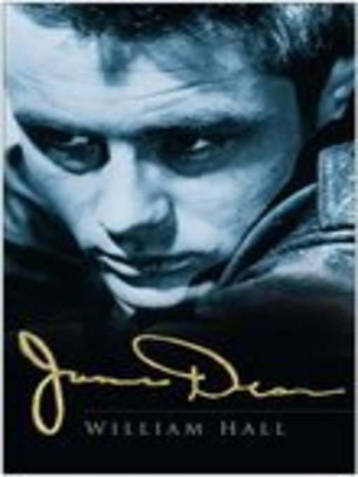 Title details for James Dean by William Hall - Available